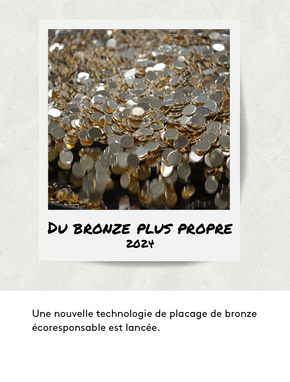 Une nouvelle technologie de placage de bronze écoresponsable est lancée en 2024.